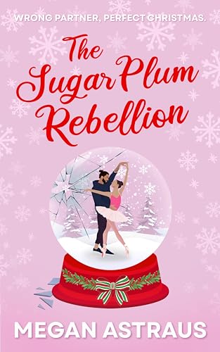 The Sugar Plum Rebellion (Kindle Edition)