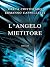 L’angelo mietitore (Italian Edition)