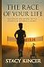 The Race of Your Life: A Sp...