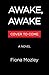 Awake, Awake by Fiona Mozley