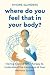 Where Do You Feel That in Y...