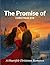 THE PROMISE OF CHRISTMAS EV...