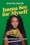 Imma See for Myse...