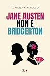 Jane Austen non è Bridgerton (Darcy) by Adalgisa Marrocco
