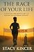 The Race of Your Life: A Sp...