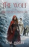 The Wolf and His Crimson Princess (Fairytales Retold Series Book 4)