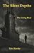 The Silent Depths: The Livi...