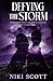 Defying The Storm by Niki Scott Defying The Storm by Niki Scott