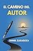 El Camino del Autor: Pasos ...