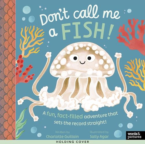 Don't Call Me a Fish! (Hardcover)