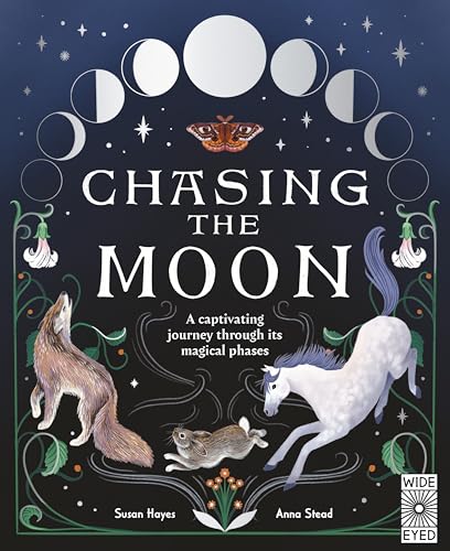 Chasing the Moon: A captivating journey through its magical phases (Hardcover)