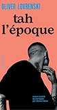 tah l'époque