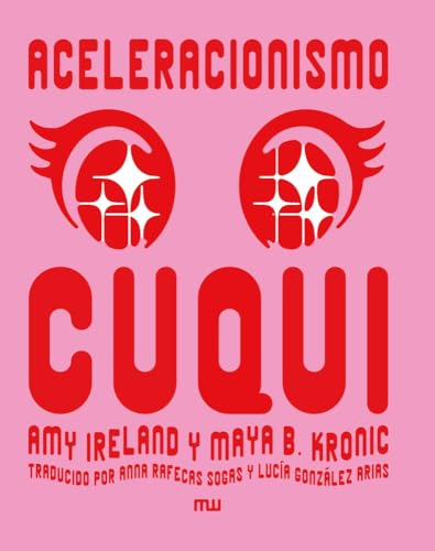 Aceleracionismo cuqui: Cute accelerationism (Paperback)