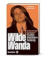 Wilde Wanda – Wie...