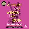 A Court of Wings and Ruin: Special Anniversary Edition (The Court of Thorns and Roses Series)