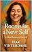 Rooms for a New Self: A Slo...