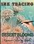INK TRACING DESERT BLOOMS: ...