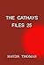 The Cathays Files 25, twelf...