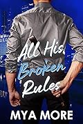 All His Broken Rules