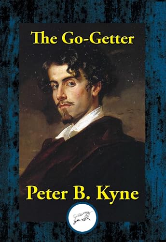 The Go-Getter: A Story That Tells You How to be One