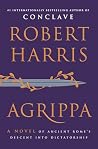 Agrippa: A Novel ...