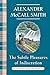 The Subtle Pleasures of Indiscretion  (Isabel Dalhousie, #16)
