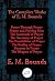 The Complete Works of E. M....