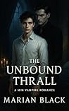 The Unbound Thral...