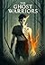 The Ghost Warriors (The Gho...