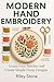 MODERN HAND EMBROIDERY: Lea...