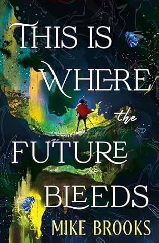This is Where the Future Bleeds