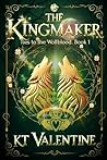 The Kingmaker: Ti...