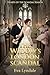 The Widow’s London Scandal:...