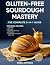 Gluten-Free Sourdough Maste...