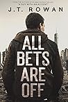All Bets Are Off All Bets Are Off