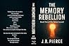 The Memory Rebellion (THE SILENT ACCORD Book 2)