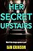 Her Secret Upstairs: A Twis...