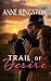 Trail of Desire: A Steamy W...