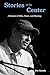 Stories at the Center: A Memoir of Miles, Music, and Meaning