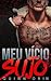 Meu Vício Sujo: Um Dark Rom...