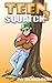 Teen Squatch 3: It's scary!...