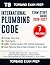 International Plumbing Code Exam Study Guide 2026-2027: Plumber Exam Prep with 7 Mock Exams, 1000+ Practice Question, Detailed Answer, Study Plans and Step-by-Step Strategies To Score Higher
