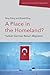 A Place in the Homeland?: Turkish-German Return Migration (Edinburgh Studies on Diasporas and Transnationalism)