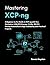 Mastering XCP-ng: A Beginne...