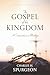 The Gospel of the Kingdom: ...
