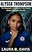 ALYSSA THOMPSON: The Biogra...