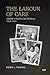 The Labour of Care: Canada's Health Care Workers, 1945-2020 (Osgoode Society for Canadian Legal History)