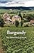 Burgundy: The Global Story ...