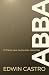 Abba: El Padre que nunca ha...
