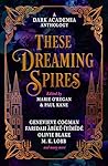 These Dreaming Sp...